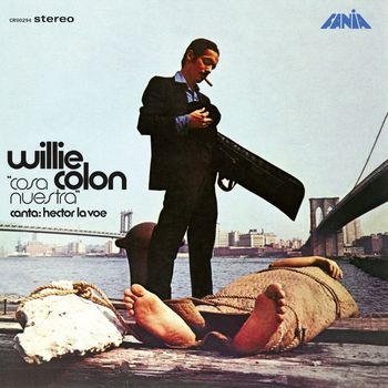 Willie Colón - Cosa Nuestra