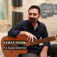 Ezman Sterk - Tu Gula Dilemin