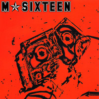 M-Sixteen - Démo (Explicit)