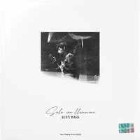 Alex Bass - Solo con llamarme