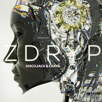 DISCOJACK featuring CRAYA - Zdryp