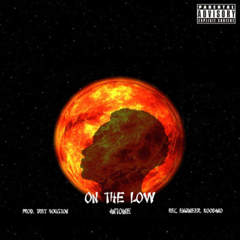 Antoine - On the Low (Explicit)