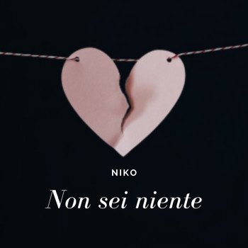 Niko - Non sei niente (Explicit)