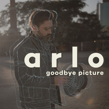 Arlo - Goodbye Picture