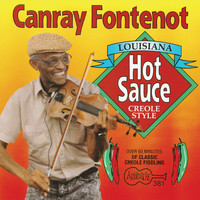 Canray Fontenot - Louisiana Hot Sauce, Creole Style