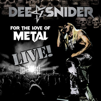 Dee Snider - For the Love of Metal (Explicit)