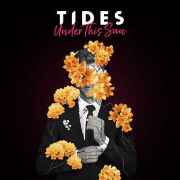 Tides - Under This Sun