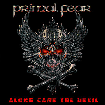 PRIMAL FEAR - Along Came the Devil
