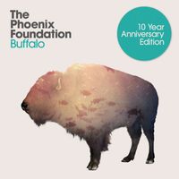 The Phoenix Foundation - Buffalo (10 Year Anniversary Edition)
