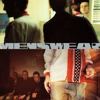 Menswear - We Love You
