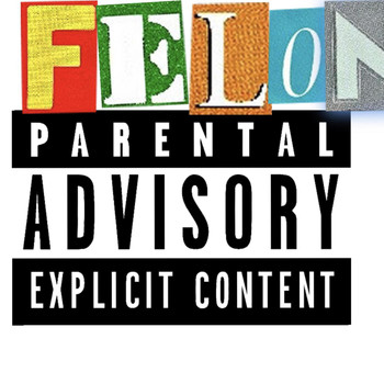 Felon - Think Like a Boss (Explicit)