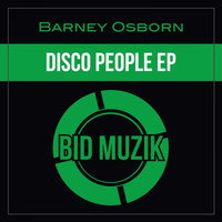 Barney Osborn - Disco People EP