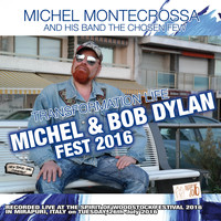 Michel Montecrossa - Transformation Life - Michel & Bob Dylan Fest 2016 (Live)