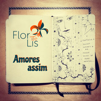 Flor-de-Lis - Amores Assim