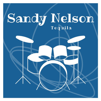 Sandy Nelson - Tequila