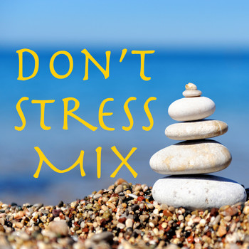 Various Artists - Don't Stress Mix