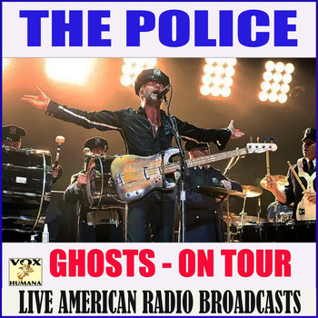 The Police - Ghosts on Tour (Live)