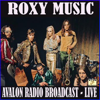 Roxy Music - Avalon Radio Broadcast (Live)