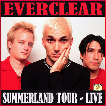 Everclear - Summerland Tour Live (Live)