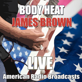 James Brown - Body Heat (Live)