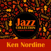 Ken Nordine - Jazz Collection (Original Recordings)