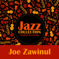 Joe Zawinul - Jazz Collection (Original Recordings)