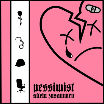Pessimist - Allein zusammen