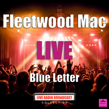 Fleetwood Mac - Blue Letter (Live)