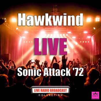 Hawkwind - Sonic Attack '72
