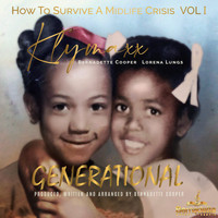 Klymaxx - Generational: How to Survive a Midlife Crisis, Vol. 1