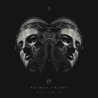 Primal Tribes - Dualism EP