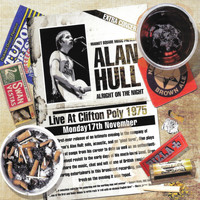 Alan Hull - Alright On The Night (Live At Clifton Poly 1975)