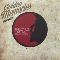 Thelonious Monk - Golden Memories Collection (Brilliant Corners)