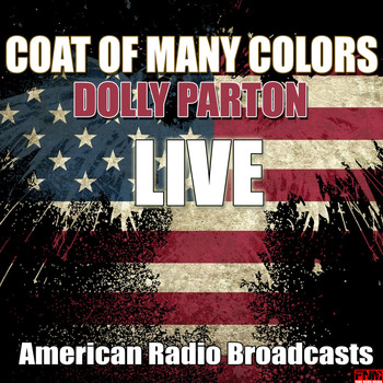 Dolly Parton - Coat Of Many Colors (Live)
