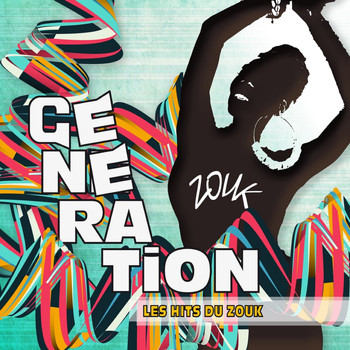 Various Artists / - Génération Zouk - Les hits du zouk