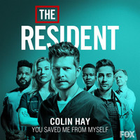 Colin Hay - You Saved Me from Myself (From "The Resident: Season 2")
