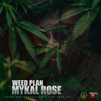 Mykal Rose - Weed Plan