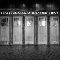Flatt & Scruggs - Saturday Night Opry (Live)