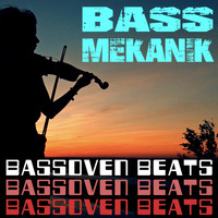 Bass Mekanik - Bassoven Beats