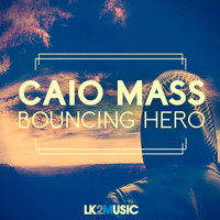 Caio Mass - Bouncing Hero