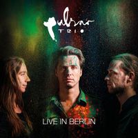 PULSAR TRIO - Live In Berlin (Live) (Live)