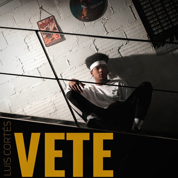 Luis Cortés / Luis Cortés - Vete