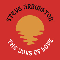 Steve Arrington - The Joys Of Love