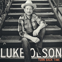 Luke Olson - Turn Back Time