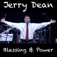 Jerry Dean - Blessing & Power (Live)
