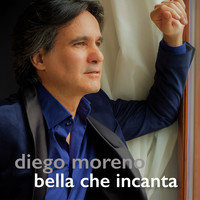 Diego Moreno - Bella che incanta