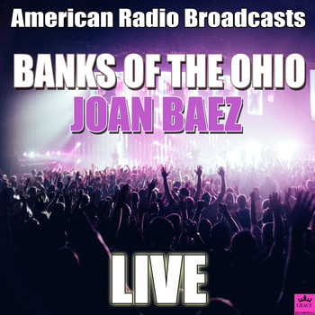 Joan Baez - Banks Of The Ohio (Live)
