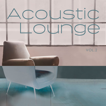 Various Artists - Acoustic Lounge, Vol. 2