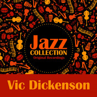 Vic Dickenson - Jazz Collection (Original Recordings)