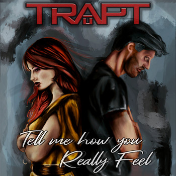 Trapt - Tell Me How You Really Feel